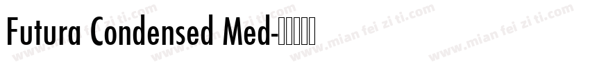 Futura Condensed Med字体转换